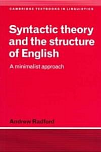[중고] Syntactic Theory and the Structure of English : A Minimalist Approach (Paperback)