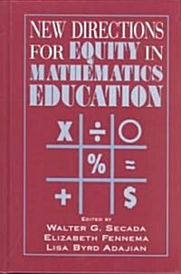 New Directions for Equity in Mathematics Education (Paperback)