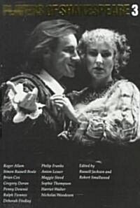 Players of Shakespeare 3 : Further Essays in Shakespearean Performance by Players with the Royal Shakespeare Company (Paperback)