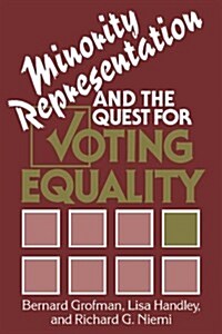 Minority Representation and the Quest for Voting Equality (Paperback, Revised)