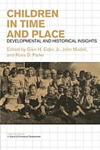 Children in Time and Place : Developmental and Historical Insights (Paperback)