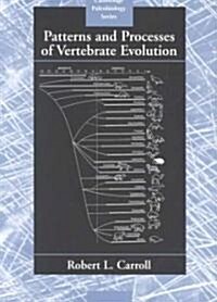 Patterns and Processes of Vertebrate Evolution (Paperback)
