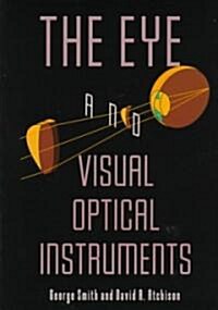 The Eye and Visual Optical Instruments (Paperback)