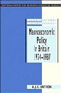 Macroeconomic Policy in Britain 1974–1987 (Paperback)