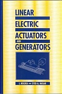 Linear Electric Actuators and Generators (Hardcover)