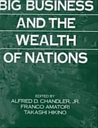 Big Business and the Wealth of Nations (Hardcover)