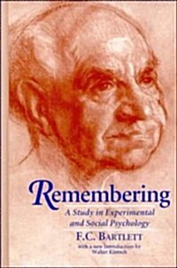 Remembering : A Study in Experimental and Social Psychology (Hardcover, 2 Revised edition)