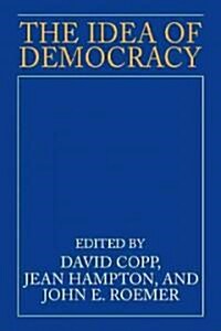 The Idea of Democracy (Paperback)