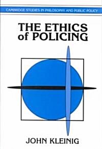 The Ethics of Policing (Paperback)