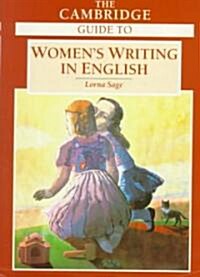 The Cambridge Guide to Womens Writing in English (Hardcover)