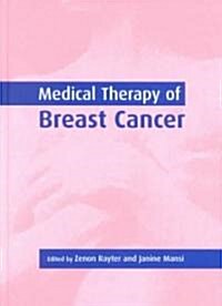 Medical Therapy of Breast Cancer (Hardcover)