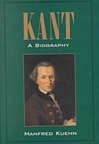 Kant: A Biography (Hardcover)