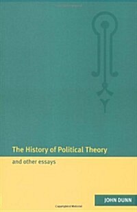 The History of Political Theory and Other Essays (Paperback)