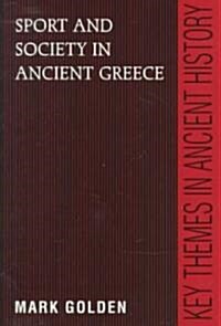 Sport and Society in Ancient Greece (Paperback)