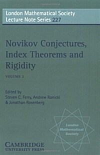 Novikov Conjectures, Index Theorems, and Rigidity: Volume 2 (Paperback)