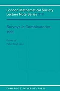 Surveys in Combinatorics, 1995 (Paperback)