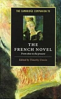 The Cambridge Companion to the French Novel : From 1800 to the Present (Paperback)