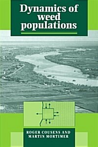 Dynamics of Weed Populations (Paperback)