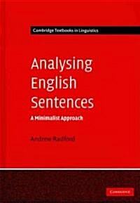 Analysing English Sentences : A Minimalist Approach (Hardcover)