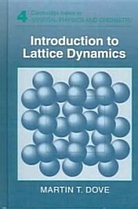 Introduction to Lattice Dynamics (Hardcover)