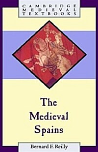 The Medieval Spains (Hardcover)