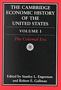 The Cambridge Economic History of the United States (Hardcover)