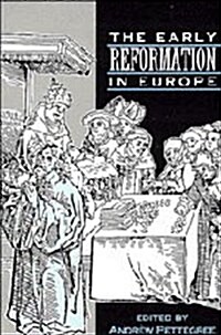 The Early Reformation in Europe (Hardcover)