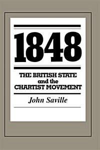 1848 : The British State and the Chartist Movement (Paperback)
