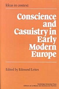 Conscience and Casuistry in Early Modern Europe (Paperback)