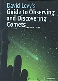 David Levys Guide to Observing and Discovering Comets (Paperback)