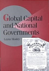 Global Capital and National Governments (Paperback)