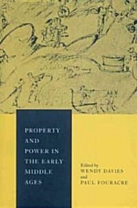 Property and Power in the Early Middle Ages (Paperback, Revised)
