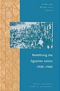 Redefining the Egyptian Nation, 1930–1945 (Paperback)