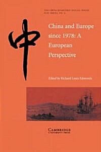 China and Europe since 1978 : A European Perspective (Paperback)