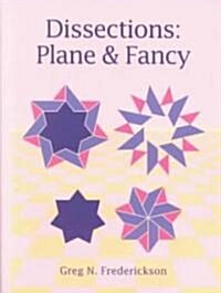 Dissections : Plane and Fancy (Paperback)
