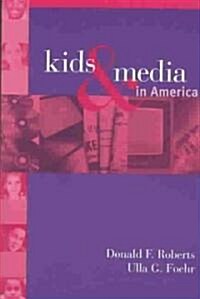 Kids and Media in America (Paperback)