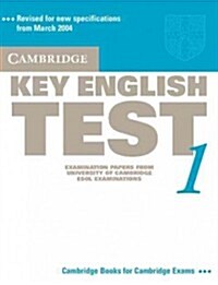 Cambridge Key English Test 1 Students Book : Examination Papers from the University of Cambridge ESOL Examinations (Paperback, 2 Revised edition)