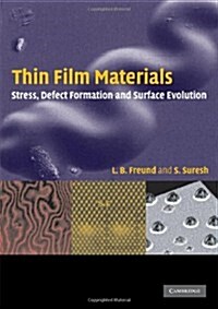 Thin Film Materials : Stress, Defect Formation and Surface Evolution (Paperback)
