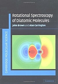 Rotational Spectroscopy of Diatomic Molecules (Paperback)