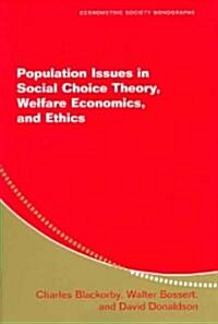 Population Issues in Social Choice Theory, Welfare Economics, and Ethics (Paperback)