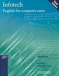 Infotech Workbook : English for Computer Users (Paperback, 3 Revised edition)