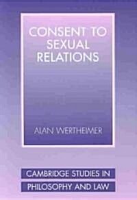 Consent to Sexual Relations (Paperback)