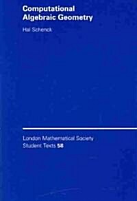 Computational Algebraic Geometry (Paperback)