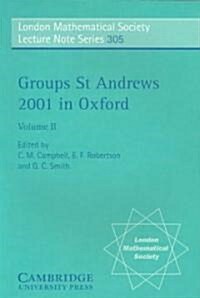 Groups St Andrews 2001 in Oxford: Volume 2 (Paperback)