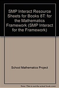 SMP Interact Resource Sheets for Books 8T : For the Mathematics Framework (Loose Leaf)