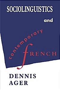 Sociolinguistics and Contemporary French (Paperback)