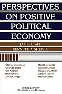 [중고] Perspectives on Positive Political Economy (Paperback)