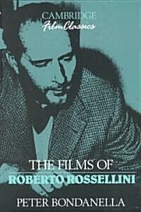 The Films of Roberto Rossellini (Paperback)