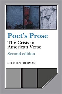 Poets Prose : The Crisis in American Verse (Paperback, 2 Revised edition)