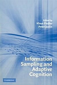 Information Sampling and Adaptive Cognition (Paperback)